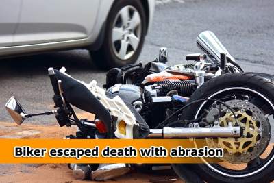 Motorcyclist escaped death with abrasion