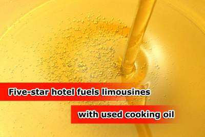 Five-star hotel runs limousines on used cooking oil