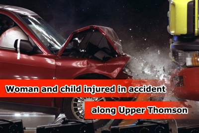 Woman and child injured in accident along Upper Thomson