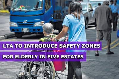 LTA will introduce safety zones in estates with large elderly population