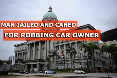 Man sentenced to 4.5 years jail and 12 strokes for robbing car owner