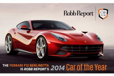 Ferrari F12berlinetta is Robb Report magazine's 2014 Car of the Year