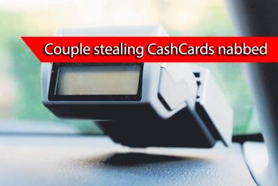 Couple who stole CashCards from over 20 vehicles caught by police