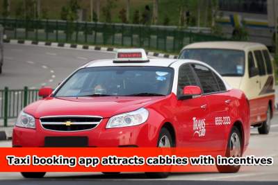 Taxi booking app attracts more cabbies with incentives