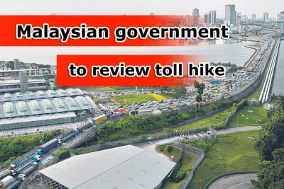Malaysian authorities to review toll hike