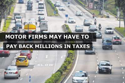Local motor firms may have to return back millions in unpaid taxes