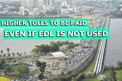 Motorists to pay higher tolls regardless of whether EDL is used or not