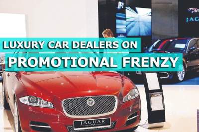 Luxury car dealers whip out promotional weaponry on potential vehicle buyers