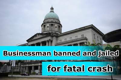 Ban and jail for businessman who caused fatal accident