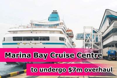 $7m overhaul to curb congestion issues at Marina Bay Cruise Centre