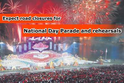 Roads closed during National Day Parades and rehearsals