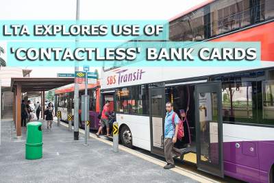 LTA exploring use of 'contactless' bank cards for public transport
