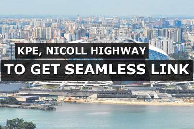 KPE, Nicoll Highway to get seamless link