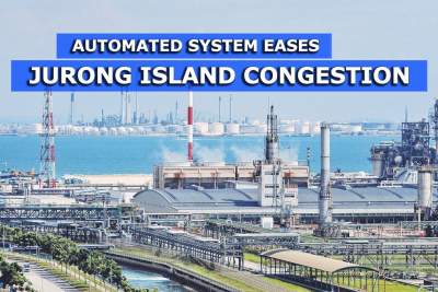 Automated system eases Jurong Island congestion