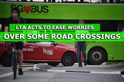 LTA acts to ease worries over some road crossings