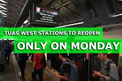 Tuas West stations to reopen only on Monday