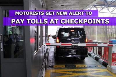 Motorists to get new alert to pay tolls at checkpoint