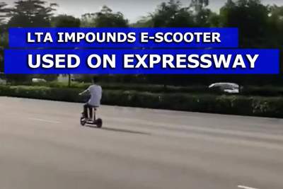 LTA impounds e-scooter used on expressway