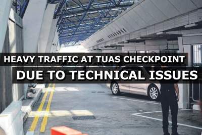 Heavy traffic at Tuas Checkpoint due to immigration clearance system problems