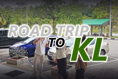 What a haphazardly planned road trip to KL with three colleagues taught me