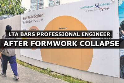 LTA bars professional engineer after formwork collapse at Great World station