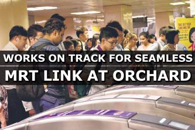 Works on track for seamless MRT link at Orchard station