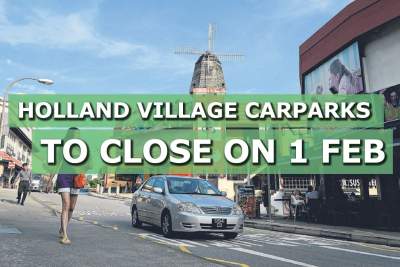 Holland Village carparks to close on 1 February