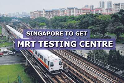 Singapore to get new MRT testing centre