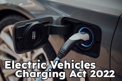 How will the EVs Charging Act 2022 affect you?