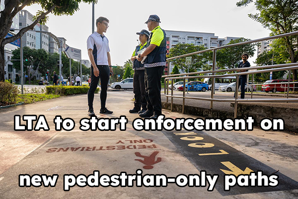 LTA to start enforcement on new pedestrian-only paths