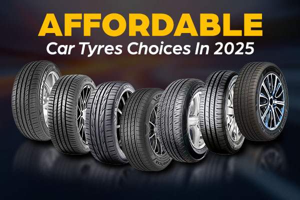 Affordable car tyres 2025: Top curated picks to consider