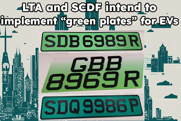 LTA and SCDF intend to implement "green plates" for EVs