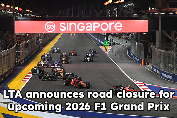 LTA announces road closures for upcoming 2026 F1 Grand Prix
