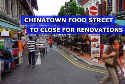 STB announces renovation works for Chinatown Food Street for seven months